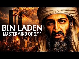 The Man Behind 9/11: The Story of Osama bin Laden