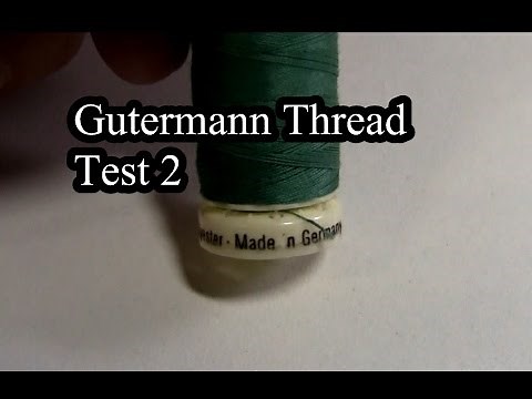 Gutermann Thread Test Part 2