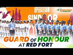 PM Modi inspects the Guard of Honour at Red Fort on 79th Independence Day 2025