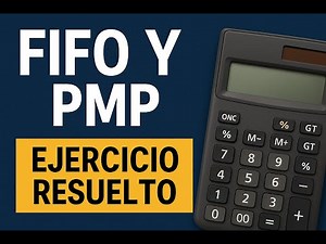 FIFO vs PMP paso a paso | Aprende a resolver ejercicios de valoración de existencias