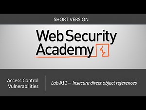 Broken Access Control - Lab #11 Insecure direct object references | Short Version