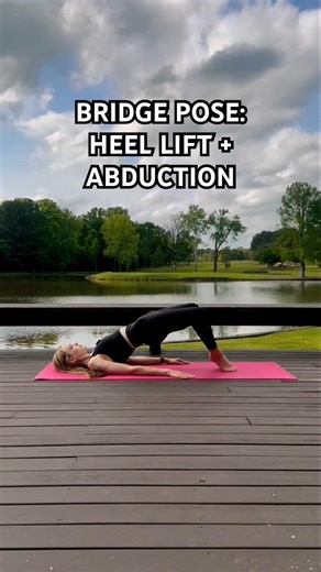 Bridge Pose with Heel Lift & Abduction | Glute & Hip Strength