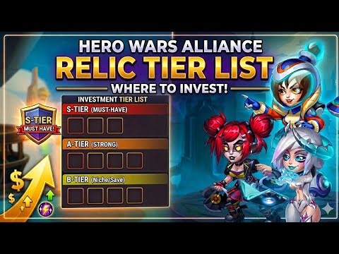 The Ultimate Relic Tier List: Where to Invest! (Hero Wars Alliance)