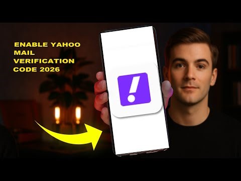 How To Enable Yahoo Mail Verification Code 2026 (FULL TUTORIAL) (2026)