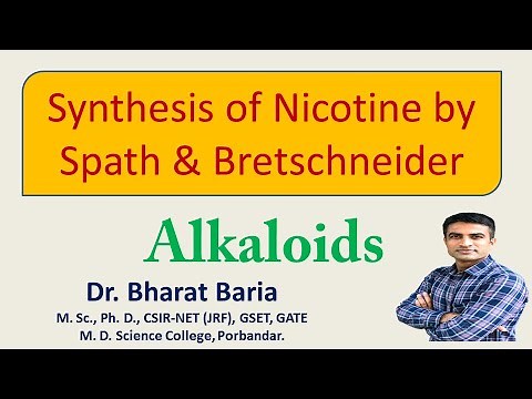 Synthesis of Nicotine by Spath and Bretschneider || Dr. Bharat Baria