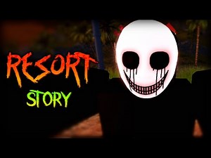 Resort (Story) - [Full Walkthrough] - Roblox