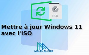 Mettre à jour Windows 11 avec l'ISO