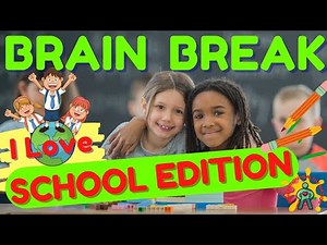 I LOVE SCHOOL BRAIN BREAK: WOULD YOU RATHER: BRAIN BREAK Exercise for the classroom and PE at home.
