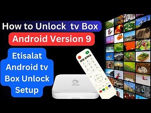 Etisalat Android TV Box Unlock Setup Version 9 In Urdu Hindi