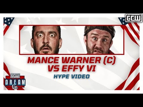 GCW - Mance Warner (c) vs Effy VI | HYPE VIDEO | #GCWDREAM