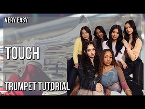 SUPER EASY: How to play Touch by Katseye on Trumpet (Tutorial)