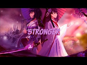 Nightcore: Stronger lyrics - Slowed (Deeper Version)