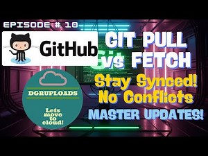 Episode 10 | Git Pull vs. Git Fetch: Stay SYNCED & Avoid Conflicts! (Remote Updates Explained