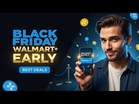Walmart+ Early Access: How to Get The BEST Black Friday Deals