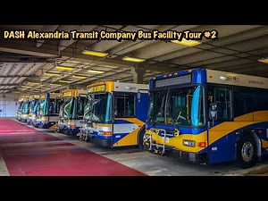 DASH Alexandria Transit Company Bus Facility Tour #2