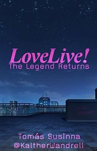 Love Live! The Legend Returns (English) - 25: Snow Halation