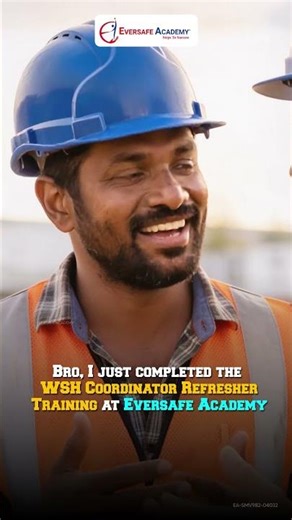 WSH Coordinator Refresher Training Course in Singapore | Eversafe Academy safetytraining