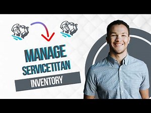 ServiceTitan Inventory Management Tutorial (Full Guide)