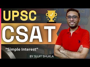 Simple Interest | UPSC CSAT By Sujit Shukla