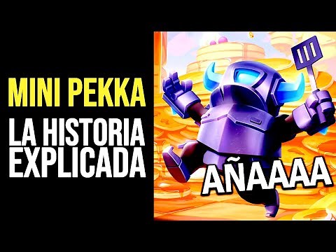 CLASH ROYALE: La Historia del MINI P.E.K.K.A | El Añaaaa Pancakes