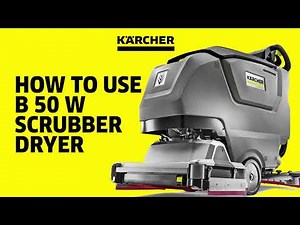 Master Professional Floor Cleaning: Step-by-Step Guide to Using the Kärcher B 50 W Scrubber Dryer