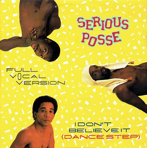 Serious Posse - I Don't Believe It (Dance Step)