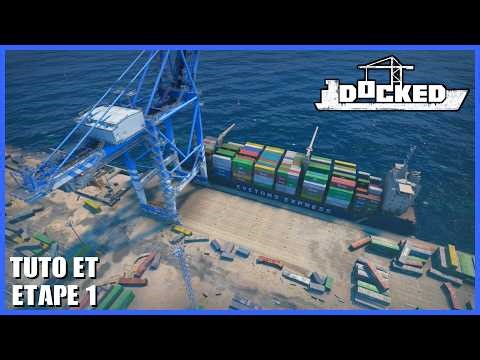 Etape 1 : Découverte des bases du jeu - Docked FR Serie X