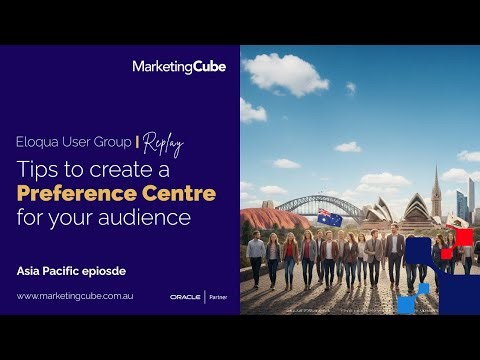 Preference Management | Asia Pacific episode | Eloqua User Group