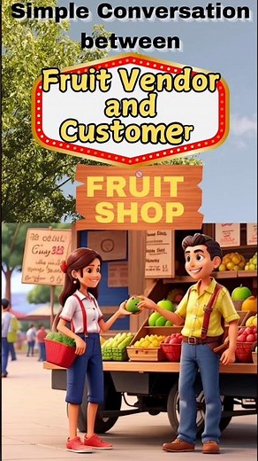 English conversation between the fruit vendor and the customer for beginner #englishspeakingpractice