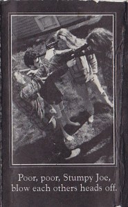 Stumpy Joe - Poor, Poor, Stumpy Joe Blow Each Others Heads Off