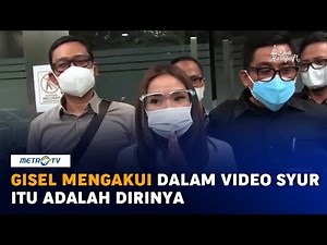 Gisel Mengakui Wanita Dalam Video Syur Itu Adalah Dirinya