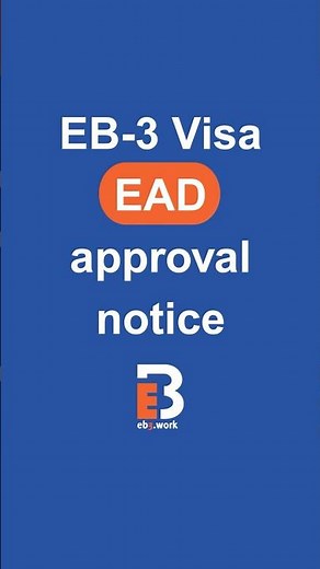 EB-3 Visa EAD approval notice 📄 | EB3.Work