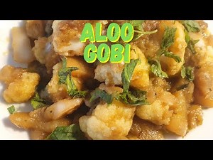 Aloo Gobi Recipe- Easy and Tasty Gobhi-Cauliflower and Potato Stir Fry -Aloo gobi