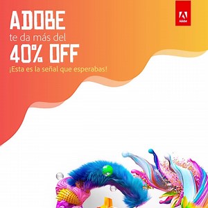 5.8K views · 57 reactions |  Trabaja con los programas de Adobe originales con esta OFERTA de más del 40% OFF. | Adobe Latinoamerica | Facebook