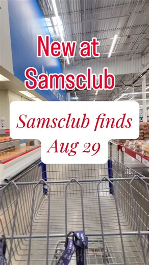 Samsclub finds August 29 #samsclub #samsclubfinds #samsclubscanandgo #samsclubshopping