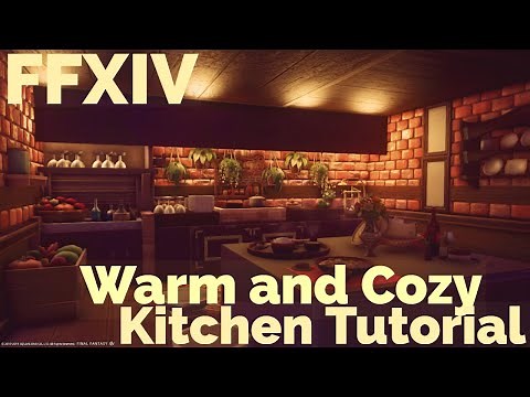 FFXIV Warm and Cozy Kitchen Housing Tutorial and Guide