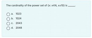 The cardinality of the power set of \{ x : x \in N , x \leq 10 ... | Filo