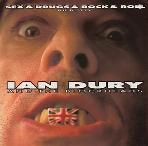 Ian Dury And The Blockheads - Sex & Drugs & Rock & Roll: The Best Of
