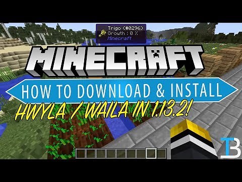 How To Download & Install The HWYLA Mod in Minecraft 1.13.2 (Get WAILA in Minecraft 1.13.2!)