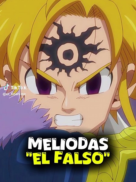 La verdadera apariencia de Meliodas en Nanatsu no Taizai