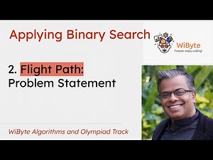 2. Applying Binary Search -- Flight Path Problem (Problem Statement)