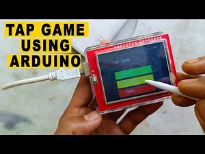 Arduino Uno Game Projects TFT LCD Display - Arduino Tap Game Using Touch Screen