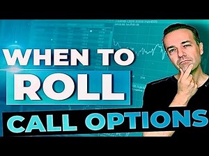 When should you ROLL OUT a COVERED CALL Position (When should you ROLL SHORT CALL OPTIONS)