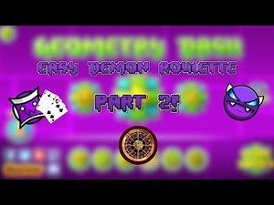 Easy Demon Roulette Part 2 | Geometry Dash