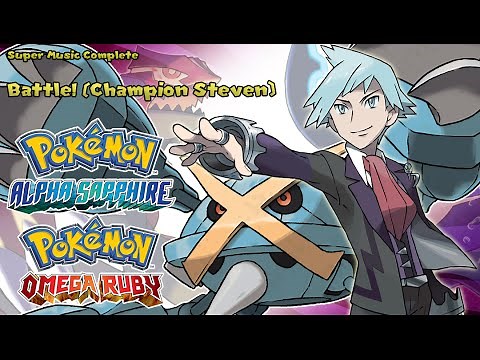Pokémon Omega Ruby & Alpha Sapphire - Vs Champion Steven (Highest Quality)