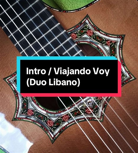 Alabanza / Viajando Voy (Duo Libano) #parati #alabanzas_cristianas #duolibano #requinto #viajandovoy