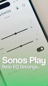 Sonos Play - Best EQ Settings #sonos