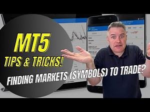 USING MT5 - How to find markets (symbols) to trade? [MT5 TIPS & TRICKS]