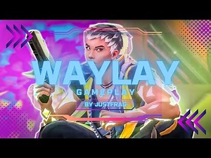 Mastering Waylay: Insane Valorant Highlights and Gameplay Strategies!