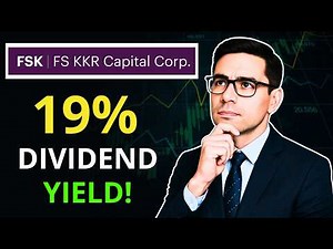 FS KKR Capital (FSK): 19% Yield… or Dividend Trap?